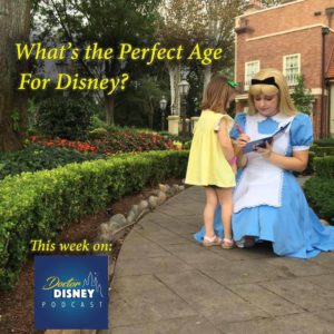 doctor disney podcast #2 age for disney
