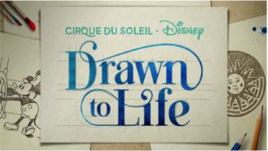 disney drawn to life cirque du solelil
